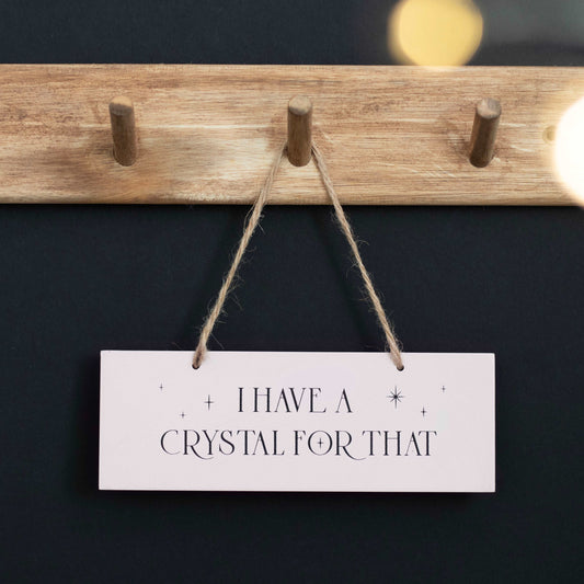 Crystal for that hanging sign