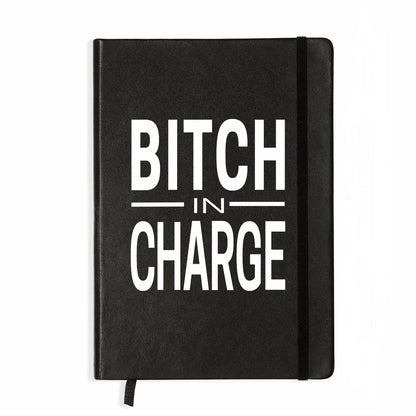 Bitch in charge notebook
